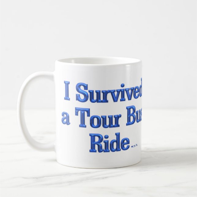 I Survived a Tour Bus Ride mug (Left)