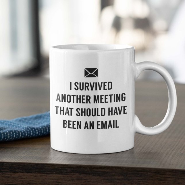 I Survived Another Meeting Coffee Mug (Creator Uploaded)