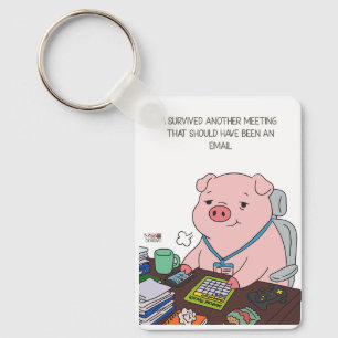 I Survived Another Meeting Keychain