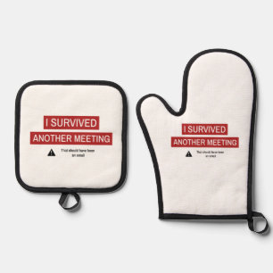 I Survived Another Meeting Oven Mitt & Pot Holder Set