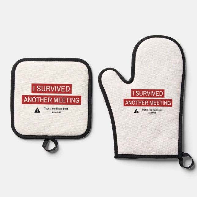 I Survived Another Meeting Oven Mitt & Pot Holder Set (Front)