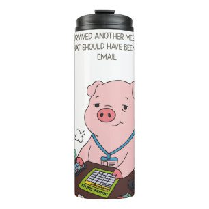 I Survived Another Meeting Thermal Tumbler