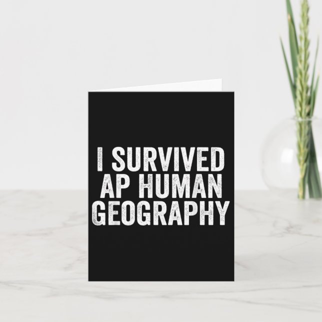 I Survived Ap Human Geography Funny Ap Examination Card (Front)