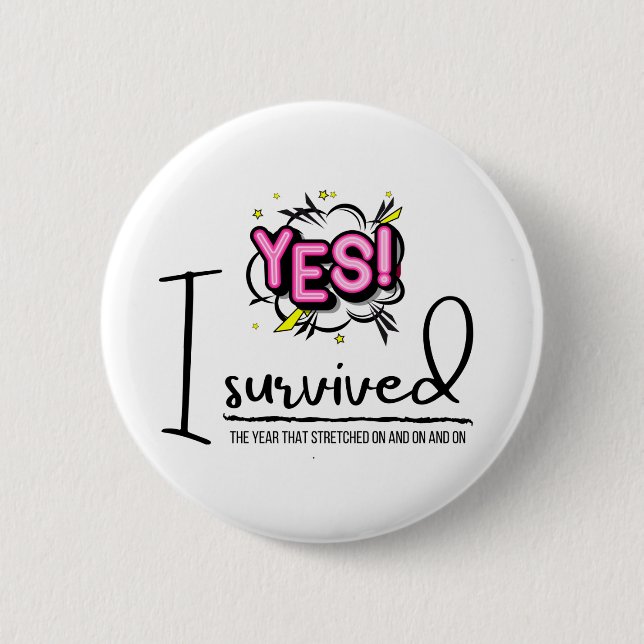 I survived badge 2 inch round button (Front)