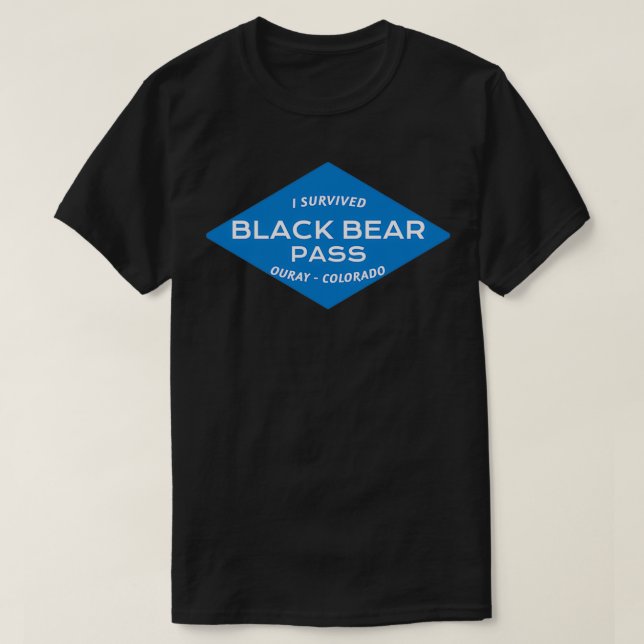 I Survived Black Bear Pass  T-Shirt (Design Front)