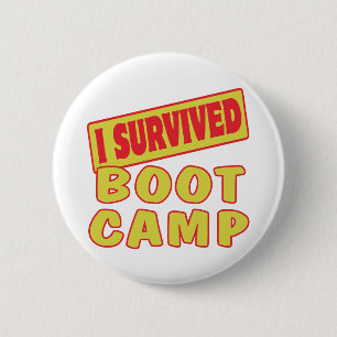 I SURVIVED BOOT CAMP 2 INCH ROUND BUTTON