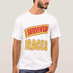 I SURVIVED BRACES T-Shirt