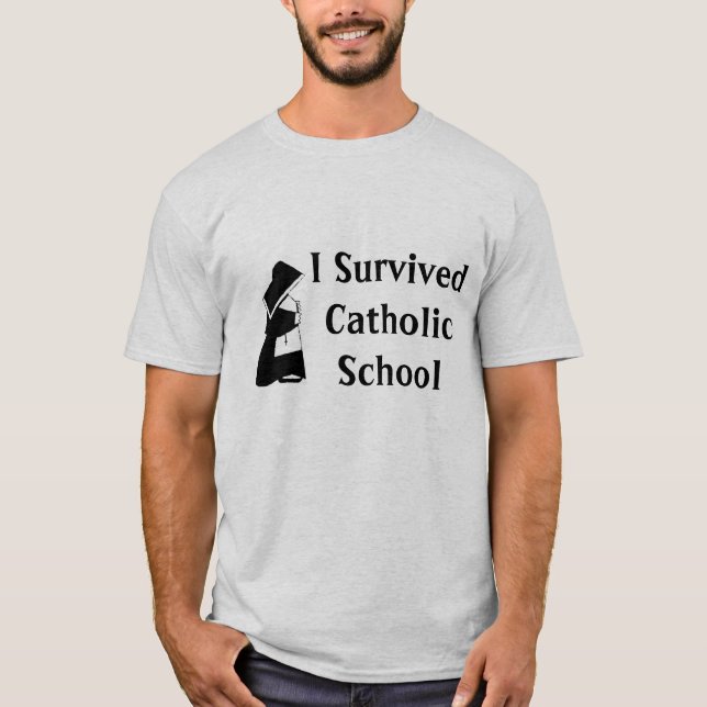 I Survived Catholic School and Nun Funny Graduate T-Shirt (Front)