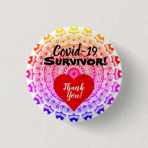 I Survived Coveid-19 Badge! 1 Inch Round Button