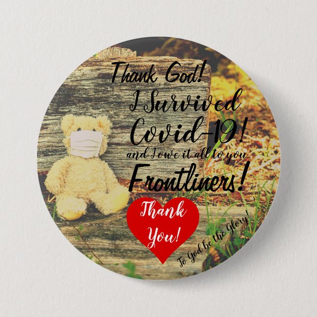 I Survived COVID-19 Badge... 3 Inch Round Button (Front)