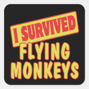 I SURVIVED FLYING MONKEYS SQUARE STICKER
