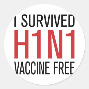 I Survived H1N1 Vaccine Free Classic Round Sticker