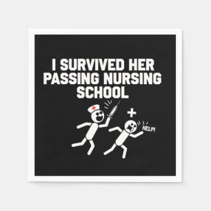 I Survived Her Passing Nursing School Nurse Napkin