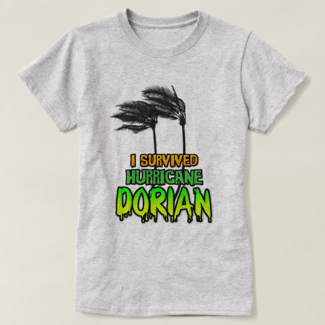 I survived Hurricane Dorian trees T-Shirt (Design Front)