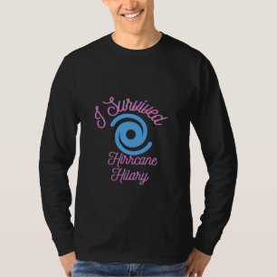 I Survived Hurricane Hilary T-Shirt