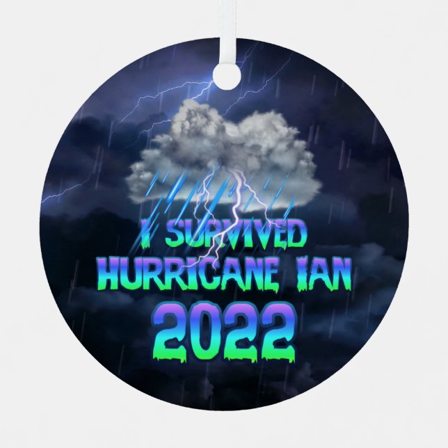 I survived Hurricane Ian 2022 Metal Ornament (Front)