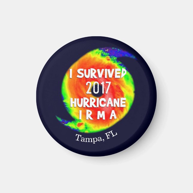 I SURVIVED HURRICANE IRMA at "Your Location" Magnet (Front)
