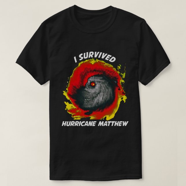 I survived Hurricane Matthew 2016 T-Shirt (Design Front)