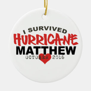 I Survived Hurricane Matthew October 2016 Ceramic Ornament