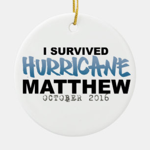 I Survived Hurricane Matthew October 2016 Ceramic Ornament