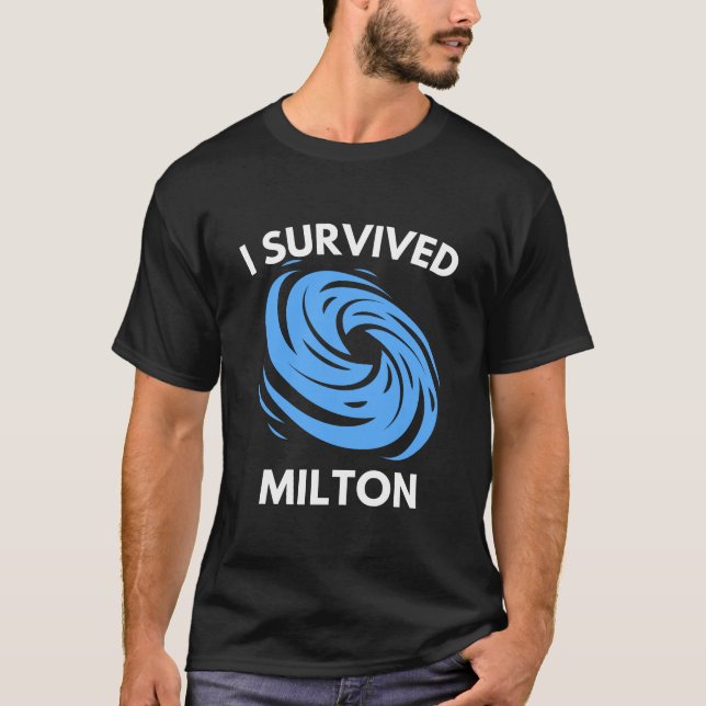 I Survived Hurricane Milton T-Shirt (Front)