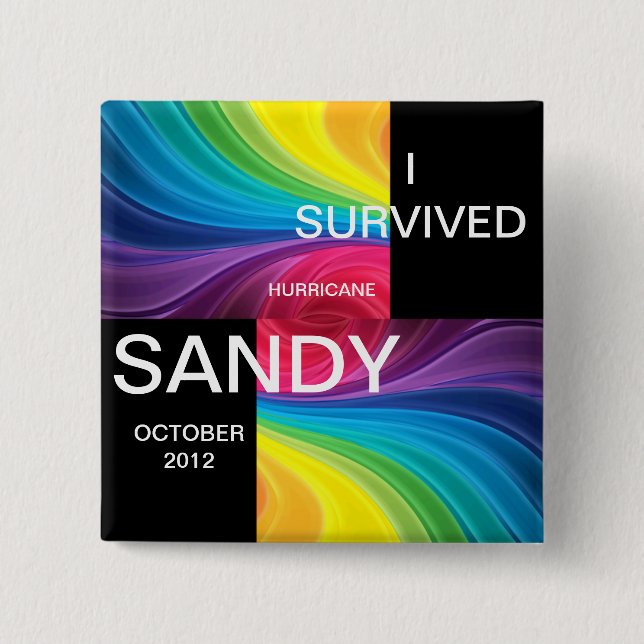 I SURVIVED HURRICANE SANDY 2012 2 INCH SQUARE BUTTON (Front)