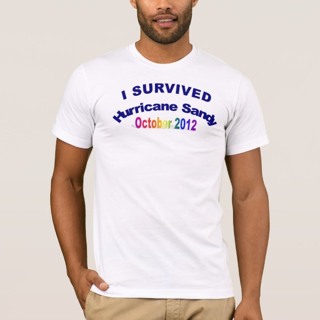 I Survived Hurricane Sandy T-Shirt (Front)