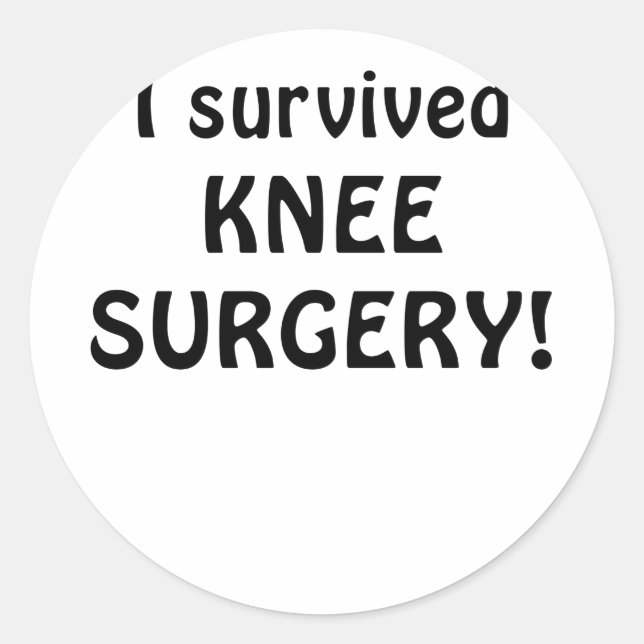 I Survived Knee Surgery Classic Round Sticker (Front)
