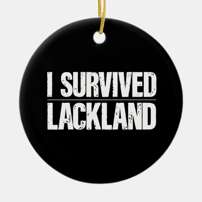 I Survived Lackland AFB Basic Military Training Ceramic Ornament (Front)