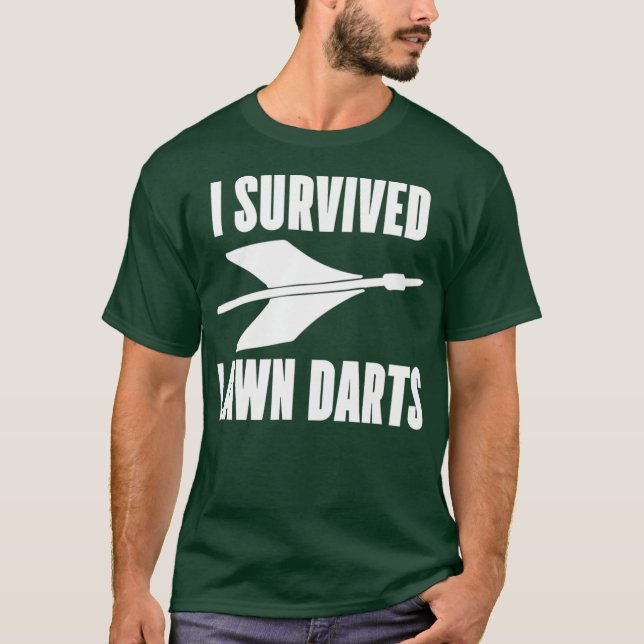 I Survived Lawn Darts  Shirt Tee - Backyard Game (Front)