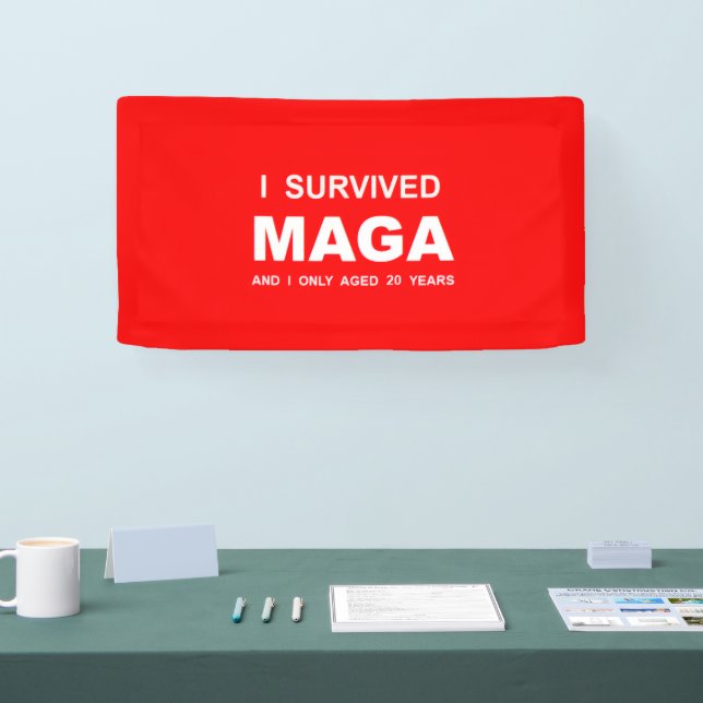 I Survived MAGA  Banner (Tradeshow)