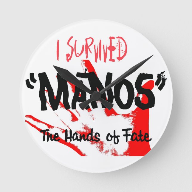 I survived Manos - the Clock! Round Clock (Front)