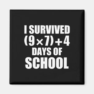 I Survived Math Equation 67 Days Of School  Magnet