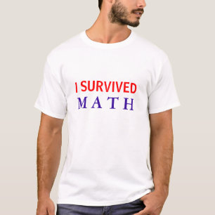 I Survived Math T-Shirt