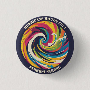 I survived Milton hurricane Florida strong 1 Inch Round Button