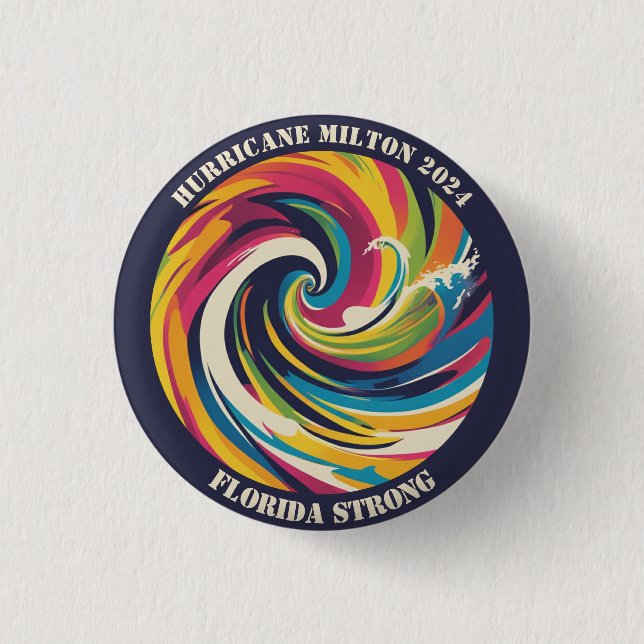 I survived Milton hurricane Florida strong  1 Inch Round Button (Front)