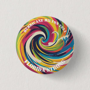 I survived Milton hurricane Oct 9 2024 Florida 1 Inch Round Button