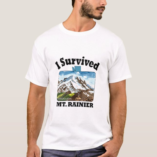 I Survived Mt. Rainier, Washington T-Shirt (Front)