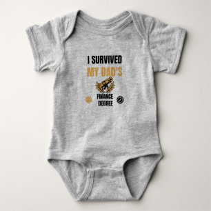 I survived my DAD'S finance degree Baby Bodysuit