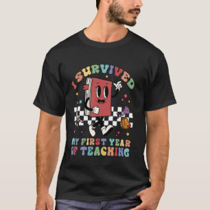 I Survived My First Year Of Teaching Groovy New Te T-Shirt