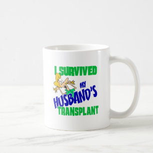 I Survived My Husband's Transplant Coffee Mug