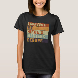 I Survived My Niece's Masters Degree Vintage Gradu T-Shirt