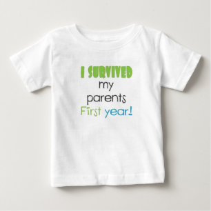 I survived my parents first year baby T-Shirt