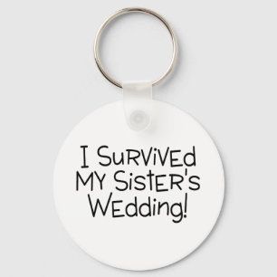 I Survived My Sister's Wedding Black Keychain