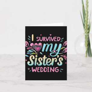 I Survived My Sister's Wedding Cute Bride Sister M Card