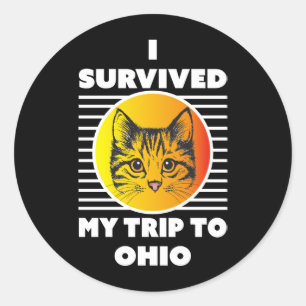 I Survived My Trip To Ohio  Classic Round Sticker