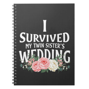 I Survived My Twin Sister’s Wedding Couples Notebook