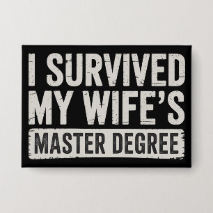 I Survived My Wife's Master Degree Graduation Gift