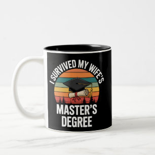 I Survived My Wifes Master's Degree Graduation Two-Tone Coffee Mug