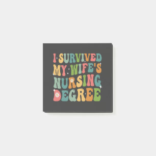 I Survived My Wife's Nursing Degree Graduation Post-it Notes